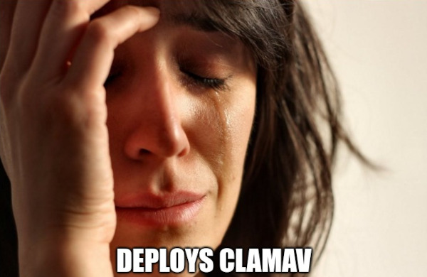 crying woman, deploys ClamAV anyway